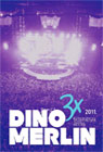 Dino Merlin  - 3x Beogradska Arena 2011 (DVD)